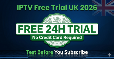 IPTV Free Trial UK 2026